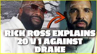 Rick Ross Explains Joining THE INDUSTRY “20 V 1” To DESTROY Drake