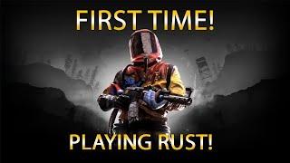 PLAYING RUST FOR THE FIRST TIME