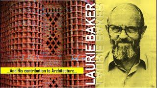 LAURIE BAKER  FAMOUS ARCHITECTS & THEIR WORKS  GATE Architecture Study Material