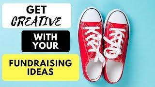 Get Creative with Your Fundraising Ideas