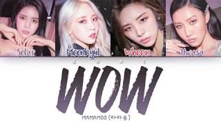 WOW - MAMAMOO 마마무 HANROMENG COLOR CODED LYRICS