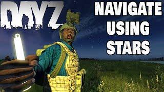 DayZ How to Navigate using Stars #dayz