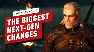 The Witcher 3 Wild Hunt - The Biggest Changes in the Next-Gen Update