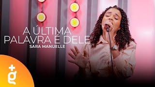 Sara Manuelle  A Última Palavra É Dele Cover Jéssica Augusto