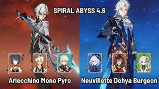 C0 Arlecchino Mono Pyro  C0 Neuvillette Dehya Burgeon  Spiral Abyss 4.6 Floor 12  Genshin Impact