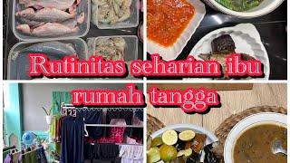 RUTINITAS SEHARIAN DIRUMAH  SEMUA DI KERJAKAN SENDIRI