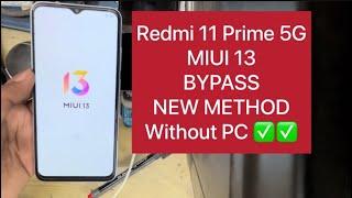 Bypass Google Account Redmi 11 Prime 5G Android 12 MIUI 13 FRP Without Pc