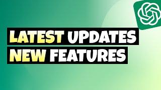 What is New in ChatGPT  Chatgpt Latest Updates & New Features Explained