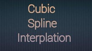 Cubic Spline Interpulation