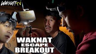 WAKNAT ESCAPE BREAKOUT