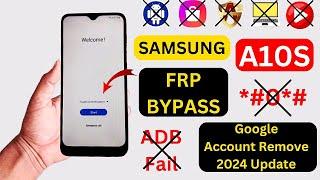 Finally No *#0*# - Samsung A10s FRP Bypass Android 1112 2024 Google Account Remove - ADB Fail Fix