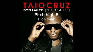 Taio Cruz Dynamite Pitch high 5 High tone