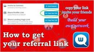 How to get your Webtalk referral link