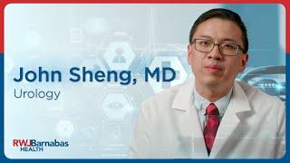 Meet John Sheng MD Urology