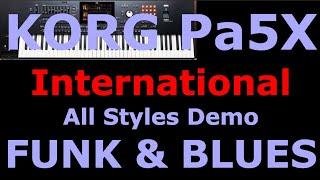 KORG Pa5X FUNK & BLUES styles  full demo  international version of the instrument  not Musikant