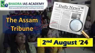 Assam Current AffairsNewspaper Analysis 2nd August 2024  Best APSC and UPSC Coaching in Guwahati