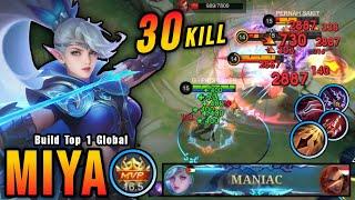 30 Kills + MANIAC OP LifeSteal Miya Late Game Monster - Build Top 1 Global Miya  MLBB