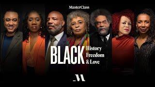 Black History Black Freedom and Black Love  Official Trailer  MasterClass