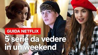 5 serie da vedere in un weekend  Netflix Italia