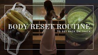 A BODY RESET ROUTINE  a physical reset ft. cold plunges yoga skincare and healthy meal prep