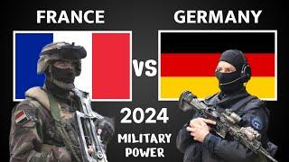 France vs Germany Military Power Comparison 2024  Germany vs France Military Power 2024