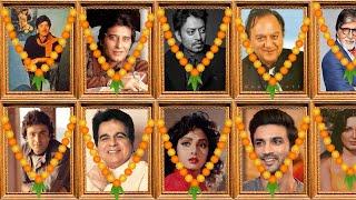 Bollywood Actors And Actresses Died from 1990 To 2024  Death Bollywood Actor