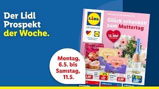 Der Lidl Prospekt der Woche  Angebote von Montag 06.05. bis Samstag 11.05.