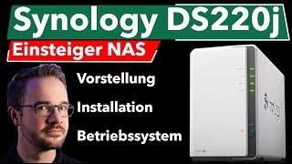 Synology DS220j Produktvorstellung des Einsteiger NAS  Installation  DSM Betriebssystem  Test