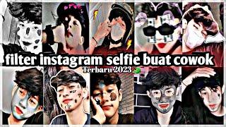 filter instagram cowok cocok buat selfie ll filter ig ala selebgram