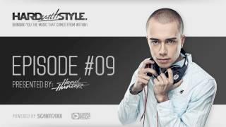 Episode #9  Headhunterz - HARD with STYLE  Hardstyle