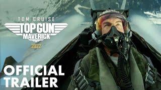 Top Gun Maverick - Official Trailer 2022 - Paramount Pictures