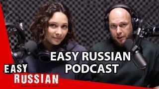 Learn Russian With the New Easy Russian Podcast