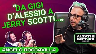 IL RISTORANTE DEI VIP - Angelo Roccavilla ad Alzati e Fattura Podcast