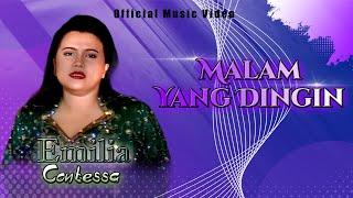 Emilia Contessa - Malam Yang Dingin Official Music Video