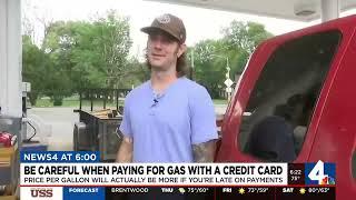 Be careful when paying for gas with a credit card