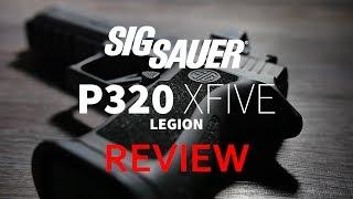 GUN REVIEW  SIG P320 XFIVE LEGION