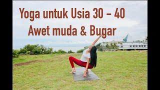 20 Menit Senam Yoga untuk Usia 30  sampai 40an