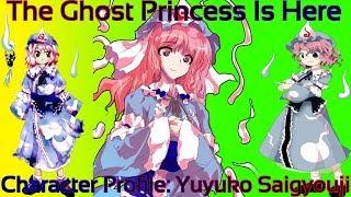 Touhou - Character Profile Yuyuko Saigyouji The Ghost Princess Is Here