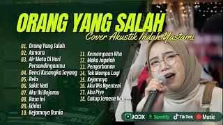 Indah Yastami Full Album ORANG YANG SALAH ASMARA Lagu Galau Viral Tiktok 2024