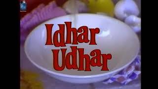 Idhar Udhar • Season 01 • Episode 01