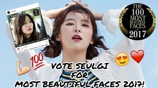 Vote Kang Seulgi for most beautiful faces 2017