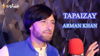 Armaan Khan  Tapaezy  Official Music Video  Mashaloona  Pashto New Songs 2023