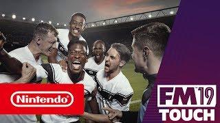 Football Manager 2019 Touch - Launch Trailer Nintendo Switch