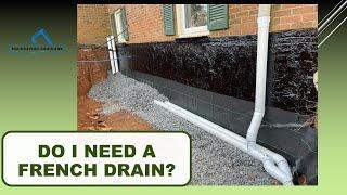 Do I need a french Drain? Surface v subsurface water?