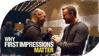 Why FIRST IMPRESSIONS matter