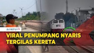 Viral Video Penumpang Nyaris Tertabrak Kereta Api di Karawang Saksi Ceritakan Kronologinya