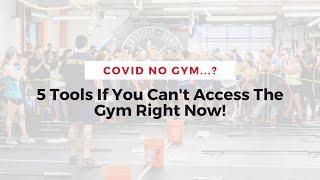 5 Tools If You Cant Access The Gym Right Now