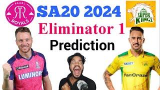 Paarl Royals vs Joburg Super Kings SA20 2024 Eliminator 1 Match Prediction 07 Feb  SA20 League 2024