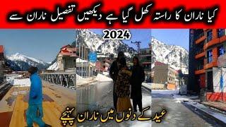 Naran Kaghan Latest Update  Naran Kaghan news today  Naran opening Date  Naran road updates