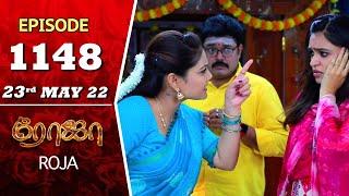 ROJA Serial  Episode 1148  23rd May 2022  Priyanka  Sibbu Suryan  Saregama TV Shows Tamil